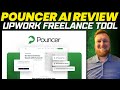 PouncerAI Review: Use AI to Land More Freelance Jobs on Upwork