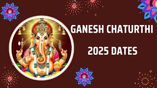 Ganesh Chaturthi 2025 Date - When is Ganesha Chaturthi 2025 date - Happy Ganesh Chaturthi 2025