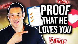 Signs That He Loves You - Proof When You Need to be Absolutely Sure - Dating Advice