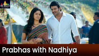 Prabhas and Nadhiya Best Scene | Mirchi | Latest Telugu Movie Scenes @SriBalajiMovies