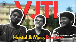 VJTI Hostel \u0026 Mess Review | VJTI HOSTEL ROOMS | VJTI MESS FOOD