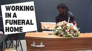 Working in a funeral home