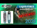 Liquid Force Illusion Wakeboard 2023 Review by S2AS