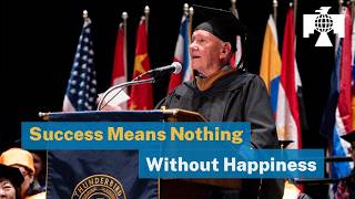 Success Means Nothing Without Happiness