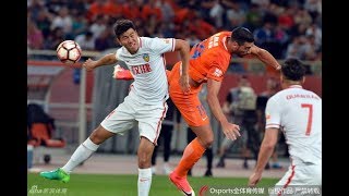 HIGHLIGHTS Shandong Luneng vs Tianjin Quanjian 山东鲁能泰山vs天津权健