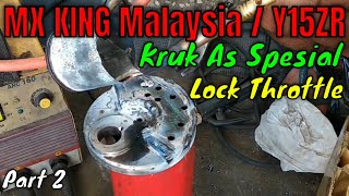 Kruk As Spesialis Lock Throttle Mx King Malaysia - Part 2