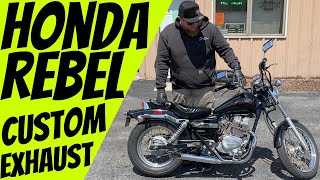 The BEST sounding Honda Rebel EXHAUST!  Custom Made Slip On Exhaust System!