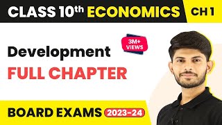 Development - Full Chapter | Board Exam 2023 | Class 10 Economics Chapter 1 (2022-23)