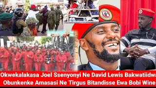 Okwekalakasa Kutandise Amasasi Ne Tirgus Bitandisse Ewa Bobi Wine Joel Ssenyonyi Ne Lubongoya Bakwat