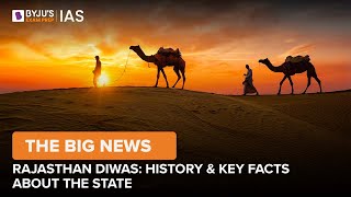 Rajasthan Diwas: History & Key Facts about the State