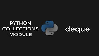 Python deque from Collection Module