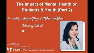The Impact of Mental Health on Students & Youth (Part 2)