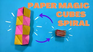MAGIC CUBES : How to make easy Paper Magic cube . Origami Magic spiral