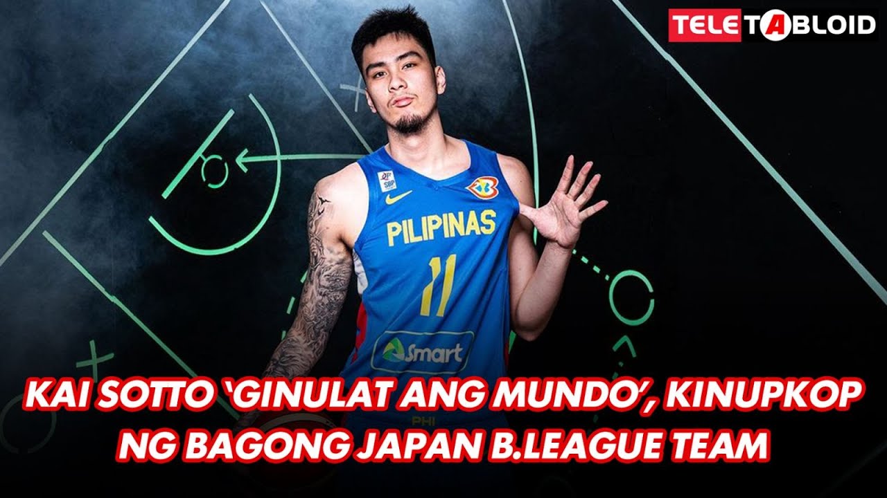 KAI SOTTO ‘GINULAT ANG MUNDO’, KINUPKOP NG BAGONG JAPAN B.LEAGUE TEAM ...