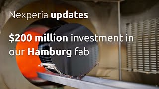 Nexperia to Invest 200 Million USD in Hamburg