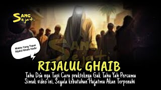 MUSTAJAB UNTUK SEGALA HAJAT, Rahasia Doa Rijalul Ghaib