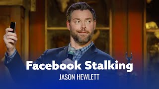 Quit Stalking People Online. Jason Hewlett - Full Special