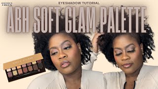 Eyeshadow Makeup Tutorial | Anastasia Beverly Hills Soft Glam Palette | Perfect Date Night Look