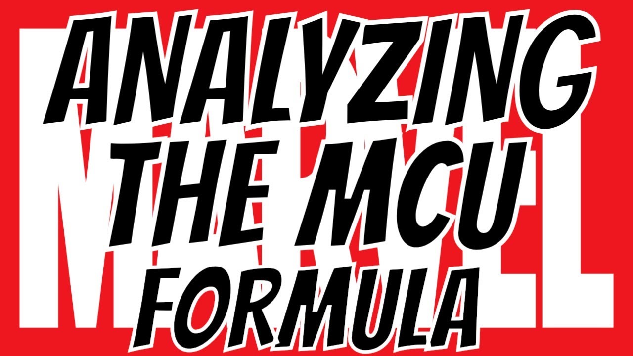 Analyzing The Mcu Formula Youtube