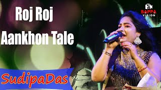 Roj Roj Aankhon Tale || Asha Bhosle || Cover By - Sudipa Das