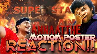 Annaatthe Motion Poster | REACTION!! | SuperStar Rajinikanth | Thalaivar | SIva | D Imman | GR