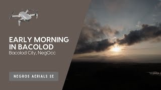 Early Morning in Bacolod (NegOcc) | Negros Aerials SE [4K]