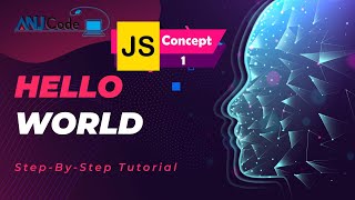 Hello World Concept 1 | Learn JavaScript Programming Basics