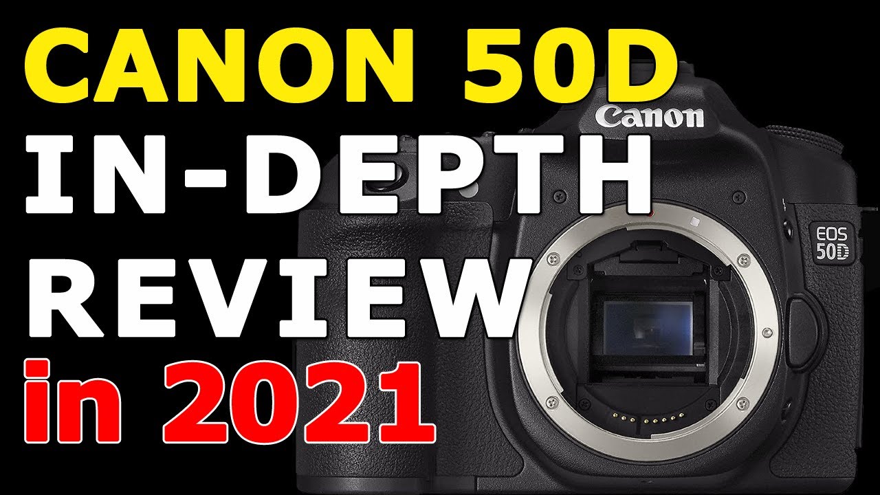 Canon 50d Review In 2021 And Tutorial Youtube