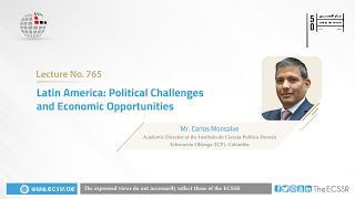 Latin America: Political Challenges and Economic Opportunities