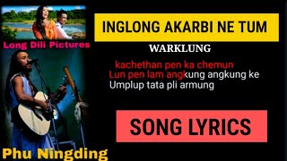 Inglong akarbi ne tum | Song Lyrics | Warklung Cassette karbi Song