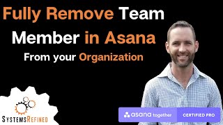 Completely Remove a Team Member from Asana