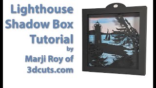 Light House Shadow Box Tutorial