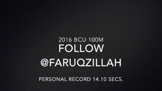 2016 @FARUQZILLAH BCU SBB 100 and 4x100 Relay