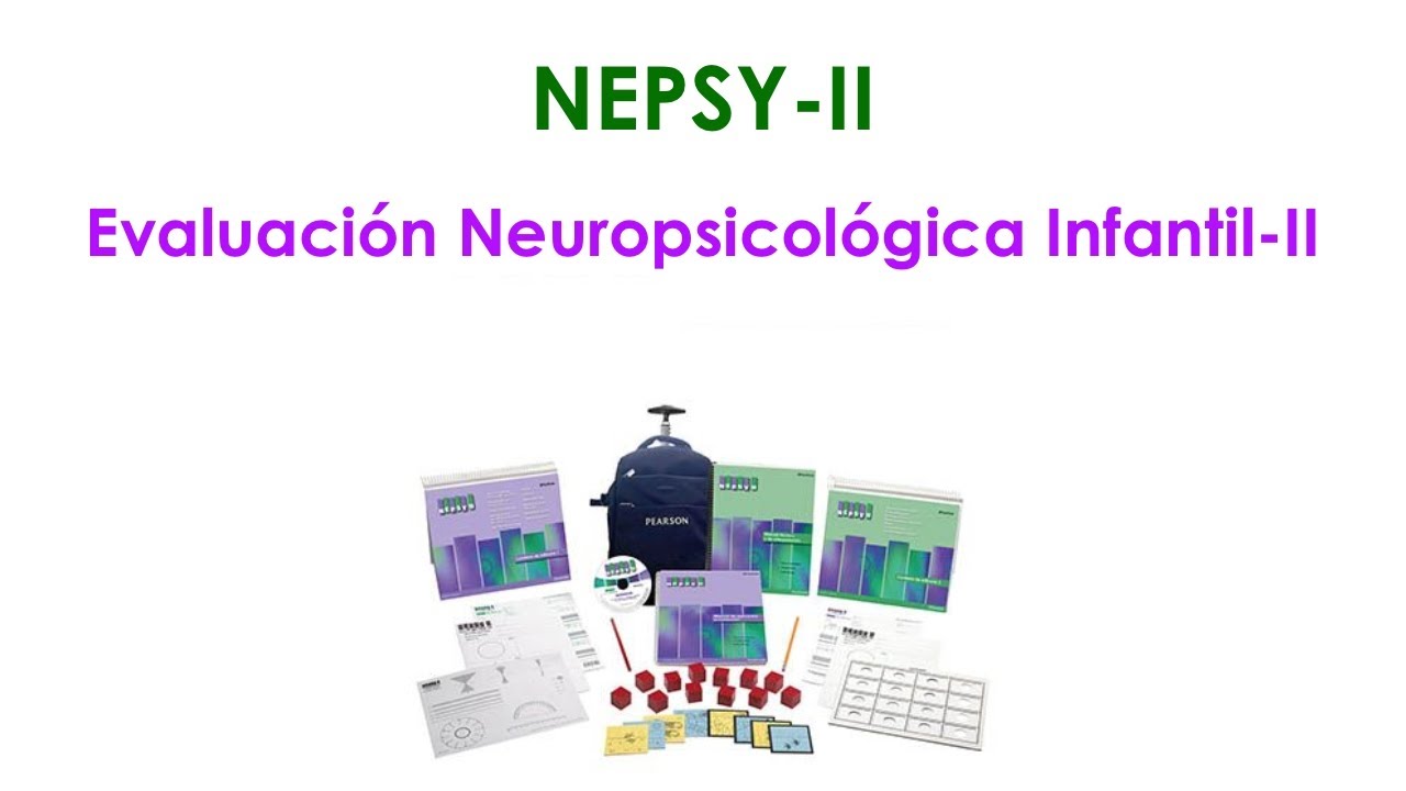 NEPSY II - Evaluación Neuropsicológica Infantil II - YouTube