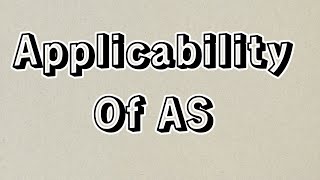 Applicability Of AS