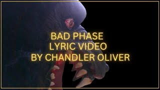 Chandler Oliver - Bad Phase (Official Lyric Video) Prod. H3 Music