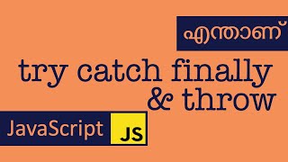 try catch finally | throw | JavaScript | Malayalam