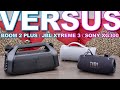 Soundcore Boom 2 Plus Vs JBL Xtreme 3 and Sony XG300