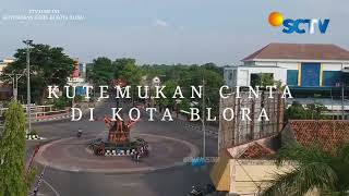 FTV SCTV TERBARU KUTEMUKAN CINTA DI KOTA BLORA