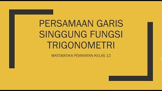 Persamaan Garis Singgung Fungsi Trigonometri