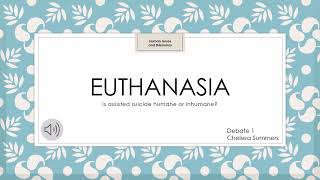 Human Euthanasia-Debate 1