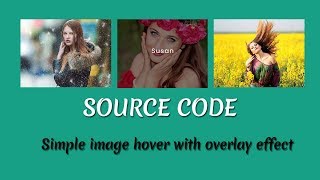 Simple image hover with overlay effect ( Source Code )