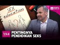 Pentingnya Pendidikan Seks | WHI (23 September 2020)