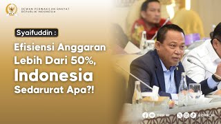 EFISIENSI ANGGARAN SAMPAI 50 PERSEN, INDONESIA SEDARURAT APA?