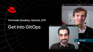 Get into GitOps | Technically Speaking