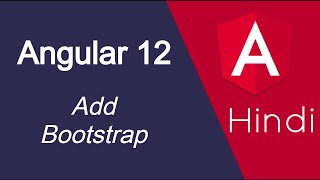 Angular 12 tutorial in Hindi #23 how to use Bootstrap with angular
