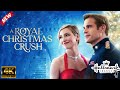 A Royal Christmas Engagement 2024 - Hallmark Movies 2024 - New Hallmark Christmas 2024 - Great