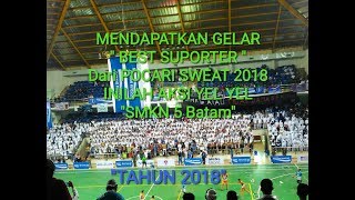 #BEST SUPORTER POCARI SWEAT BATAM 2018 ??? ( SMKN 5 BATAM ) ~Apa kata dunia jika gugur SMKN 5