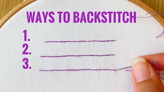 3 ways how to embroider the back stitch technique