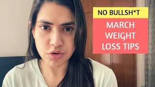 DON'T FORGET this for WEIGHT LOSS OR FAT LOSS diet | MARCH VLOG